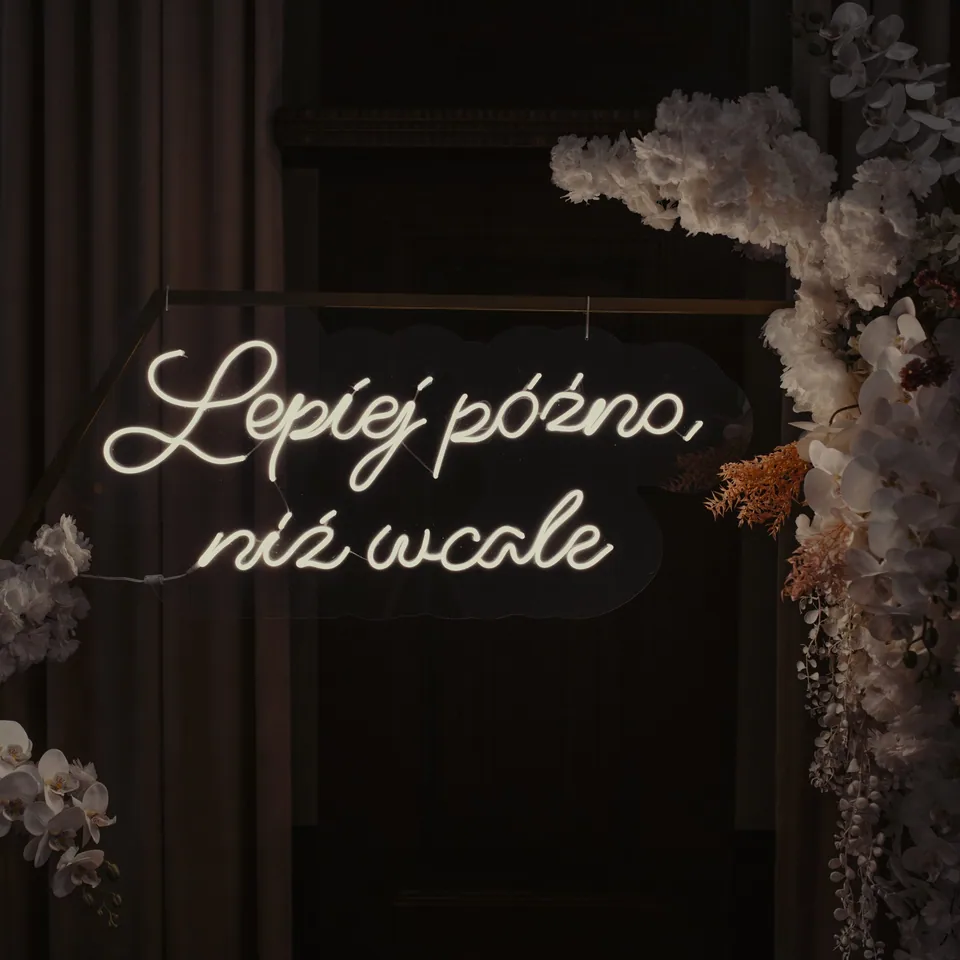 „Lepiej późno niż wcale”